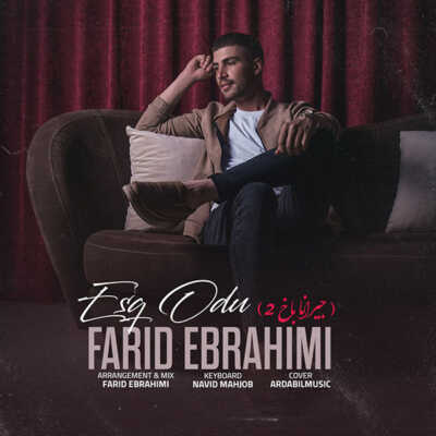 دانلود آهنگ ترکی عشق اودو (جیرانا باخ 2) از فرید ابراهیمی